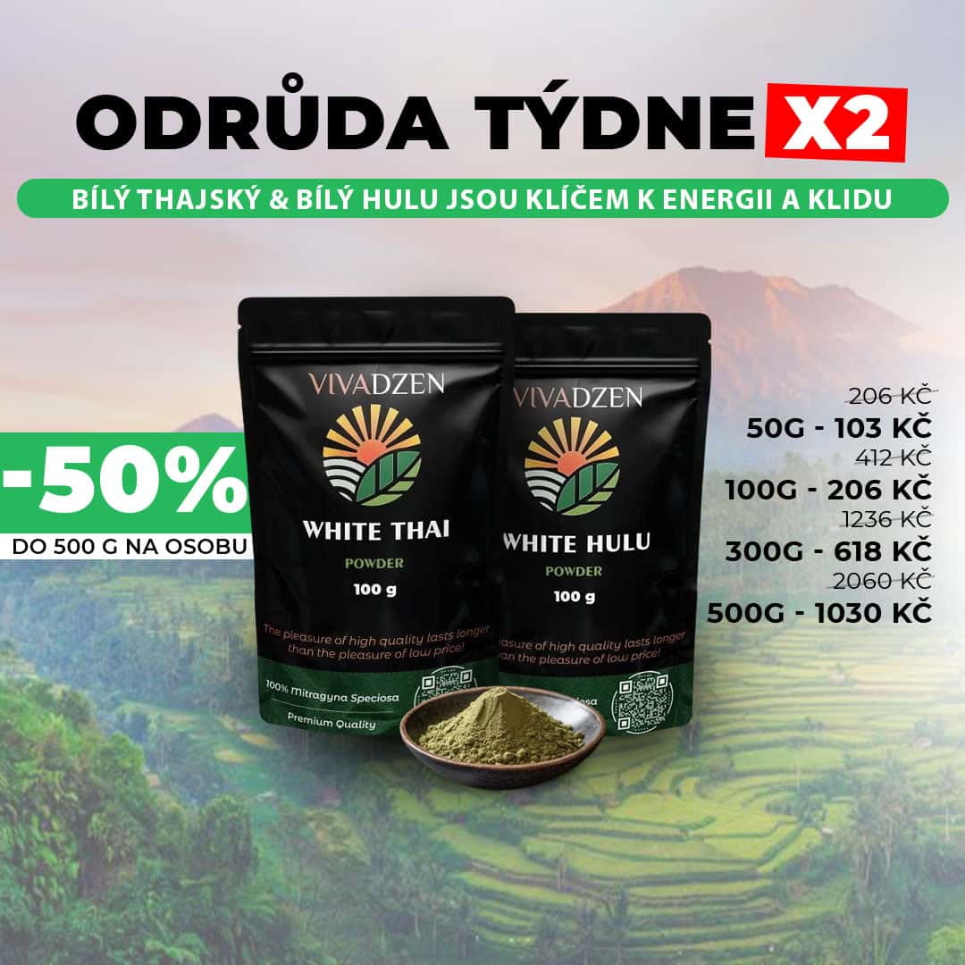 Neuvěřitelné Duo: Bilý Thajský a Bilý Hulu Kratom za poloviční cenu!